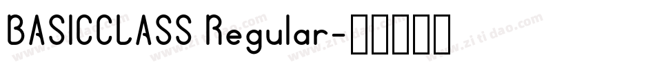BASICCLASS Regular字体转换